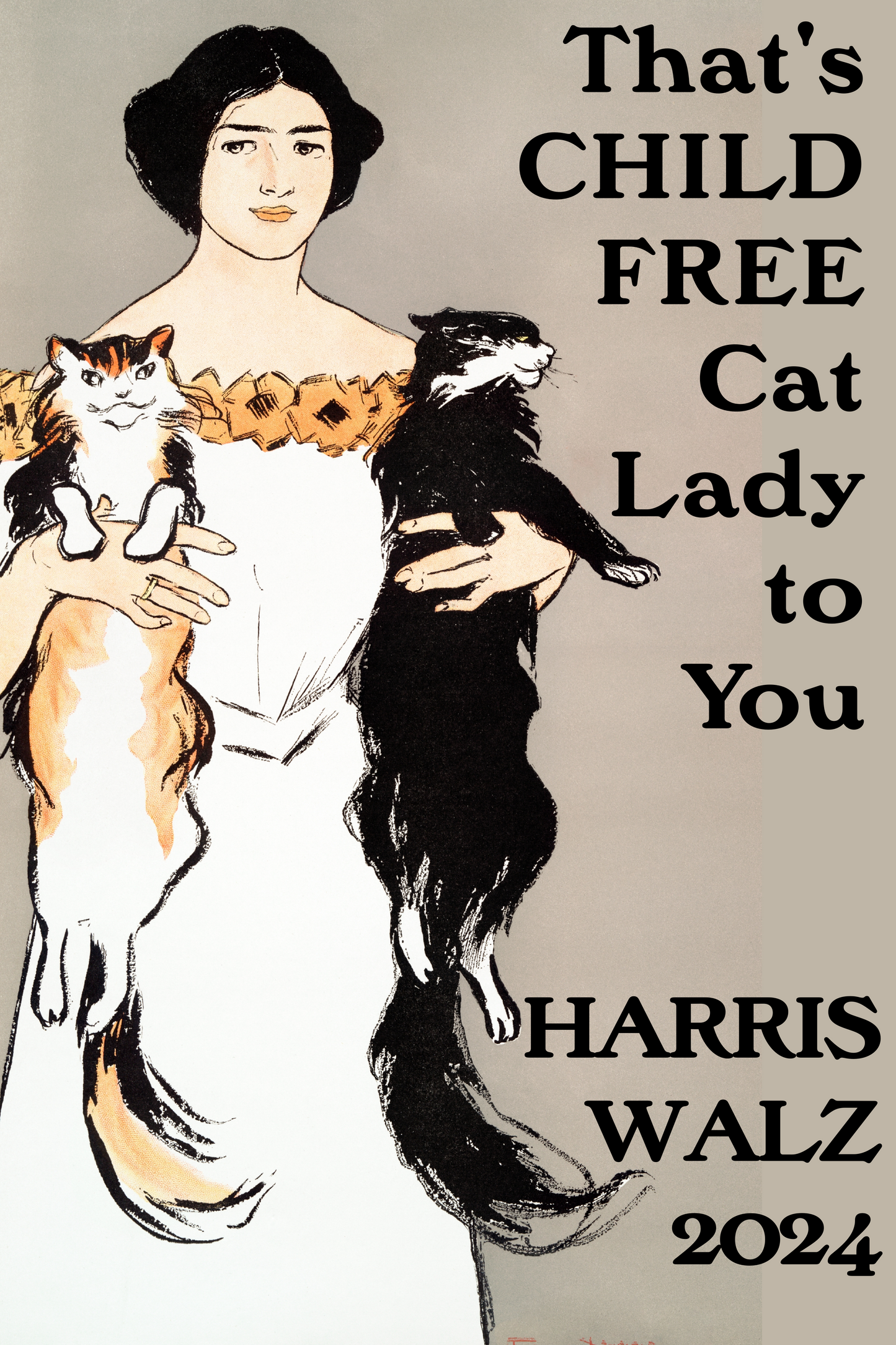 That's Child Free To You Cat Ladies For Kamala Tote Bag