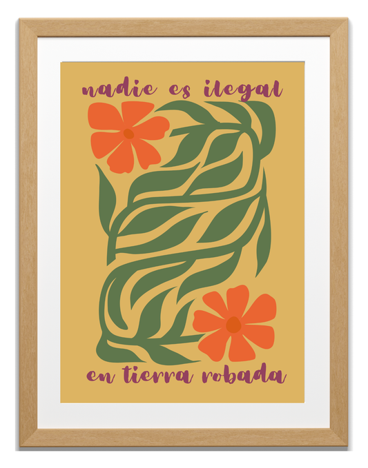 Nadie Es Ilegal Art Print