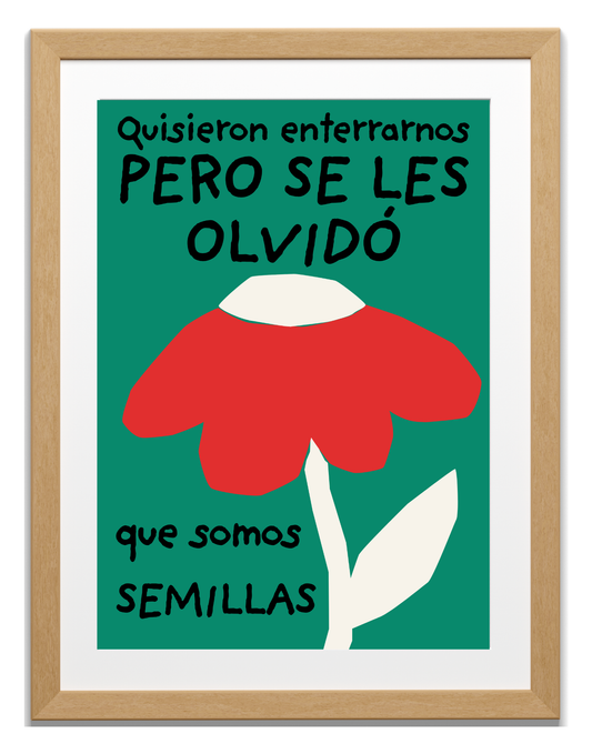 Somos Semillas Art Print